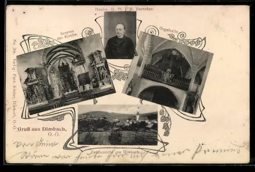 AK Dimbach /O.Ö., Totalansicht, Innenansicht der Kirche und Orgelseite, Portrait Pfarrer Berneker