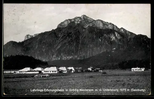 AK Grödig /Salzburg, Lehrlings-Erholungsheim Niederalm mit Untersberg
