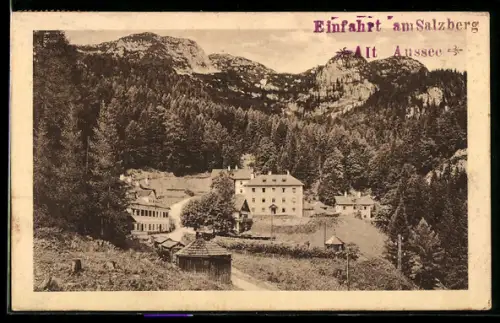 AK Alt-Aussee /Salzkammergut, Einfahrt am Salzberg