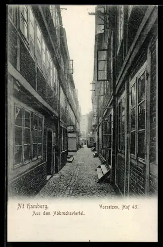 AK Alt-Hamburg, Aus dem Abbruchsviertel, Vorsetzen, Hof 45