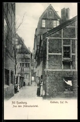 AK Alt-Hamburg, Eichholz Hof 54, Abbruchviertel