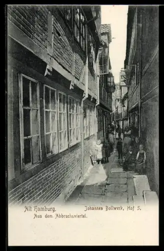 AK Alt-Hamburg, Johannes Bollwerk, Hof 5 im Abbruchsviertel