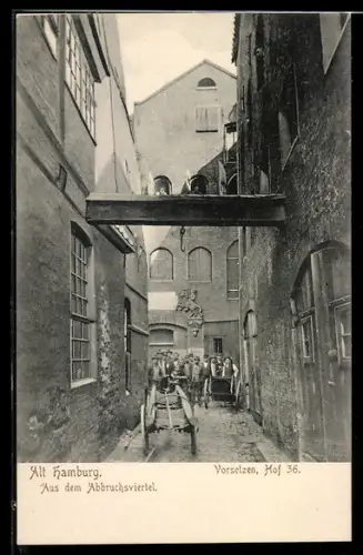 AK Alt-Hamburg, Aus dem Abbruchsviertel, Vorsetzen, Hof 36