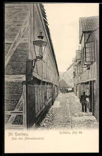 AK Alt-Hamburg, Eichholz Hof 68, Abbruchsviertel