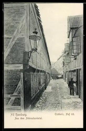 AK Alt-Hamburg, Eichholz Hof 68, Abbruchsviertel