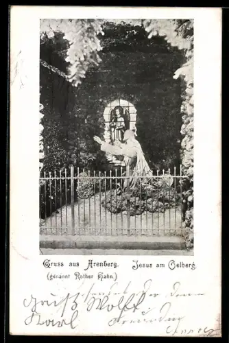 AK Arenberg, Genannt Roter Hahn, Jesus am Oelberg