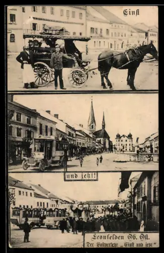 AK Leonfelden /Ob. Öst., Der Postverkehr einst und jetzt