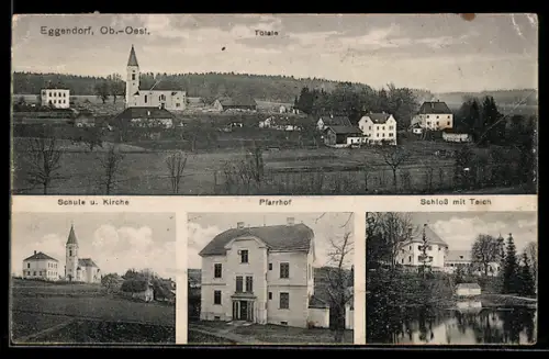AK Eggendorf /Ob.Oest., Totalansicht mit Kirche, Pfarrhof und schloss mit Teich
