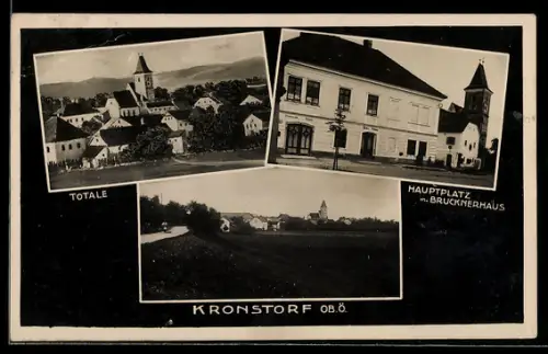 AK Kronstorf /Ob.Ö., Totalansicht mit Kirche, Strassenpartie am Hauptplatz mit Brucknerhaus