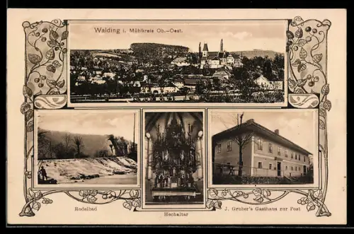 AK Walding i. Mühlkreis, J. Gruber`s Gasthaus zur Post, Rodelbad, Hochaltar, Panorama