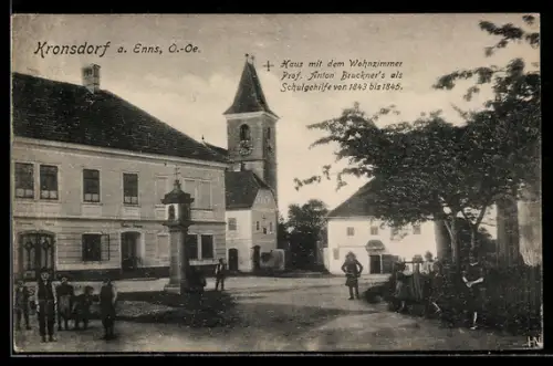 AK Kronstorf an der Enns, Haus mit dem Wohnzimmer von Anton Bruckner