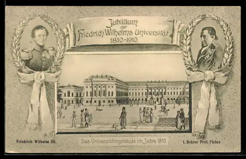 AK Berlin, Porträt Friedrich Wilhelm III., Universitätsgebäude im Jahre 1810