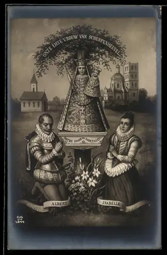 AK Albert und Isabelle knien betend vor der Notre Dame de Montaigu, Onze Lieve vrouw van Scherpenheuvel