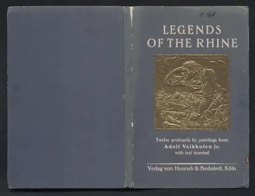 12 Künstler-AK sign. Adolf Volkhofen jr.: Köln a. Rh., Gerhard von Riehl, Jungfrau von Drachenfels, Wolf von Hammerstein