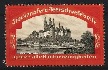 Reklamemarke Steckenpferd-Teerschwefelseife, Albrechtsburg in Meissen