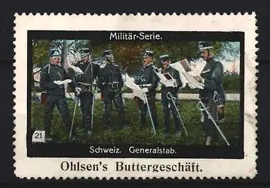 Reklamemarke Schweiz. Generalstab, Offiziere mit Karten, Ohlsen`s Buttergeschäft