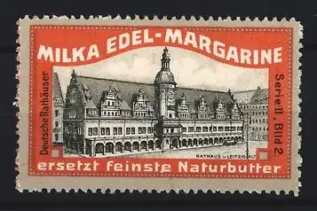Reklamemarke Milka Edel-Margarine, Rathaus Leipzig