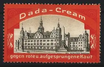 Reklamemarke Dada-Cream, Kgl. Schloss Dresden