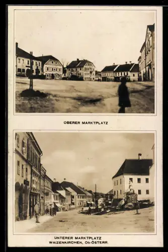 AK Waizenkirchen /Ob-Österr., Ansicht Unterer Marktplatz und Oberer Marktplatz