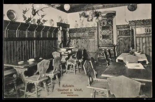AK Kufstein, Gasthof zum Waldl, altdeutsche Weinstube