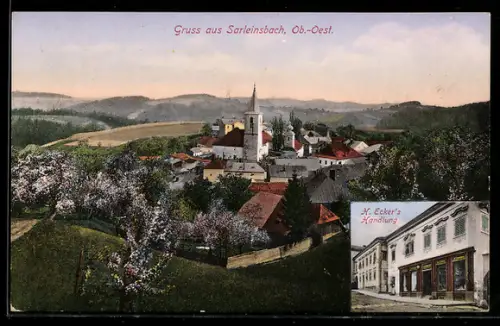 AK Sarleinsbach, H. Ecker`s Handlung und Blick zum Ort mit Kirchturm