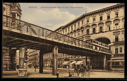 AK Berlin-Schöneberg, Durchbrochenes Haus in der Bülowstrasse, Hochbahn, Strassenansicht