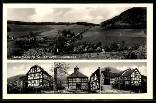 AK Markershausen /Eschwege, Holzhauer`s Gasthaus zum Brandenfels, Gesamtansicht, Schule, Kirche