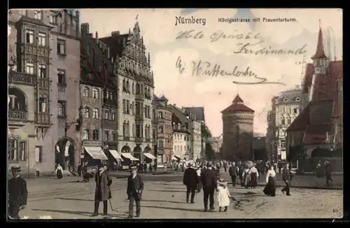 AK Nürnberg, Königstrasse mit Frauentorturm