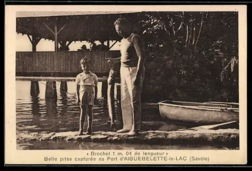 AK Aiguebelette-le-Lac /Savoie, Belle prise capturée au Port