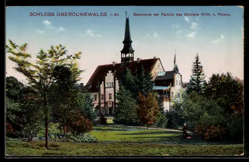 AK Obercunewalde i. Sa., Schloss der Familie des Dichters Wilh. v. Polenz