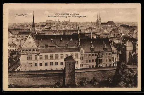 AK Nürnberg, Germanisches Museum mit Stadt, Hohenzollernburg im Hintergrund