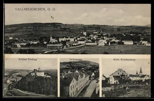 AK Gallneukirchen /O. Ö., Strassenpartie Ledergasse, Ortspanorama, Schloss Riedegg, Kath. Krankenhaus