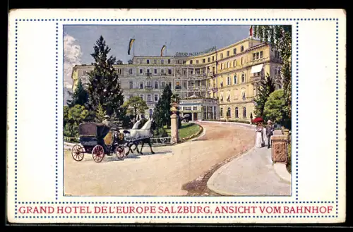 AK Salzburg, Grand Hotel de l`Europe, Ansicht vom Bahnhof