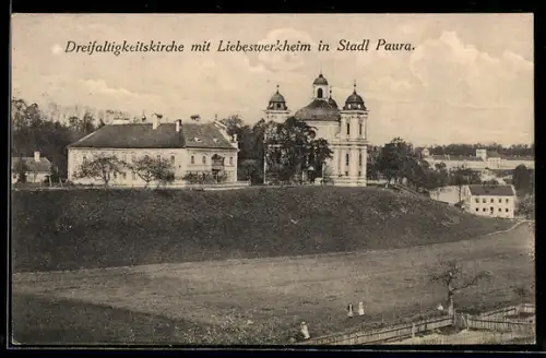 AK Stadl Paura, Dreifaltigkeitskirche mit Liebeswerkheim