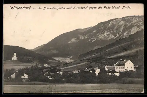 AK Willendorf an der Schneebergbahn, Ortsansicht mit Kirchbühel gegen die Hohe Wand