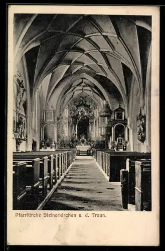 AK Steinerkirchen a. d. Traun, Innenansicht der Pfarrkirche