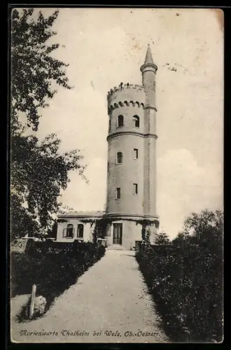 AK Thalheim bei Wels, Marienwarte