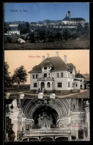 AK Suben a. Inn., Panorama, Doktor-Villa, Chor der Pfarrkirche
