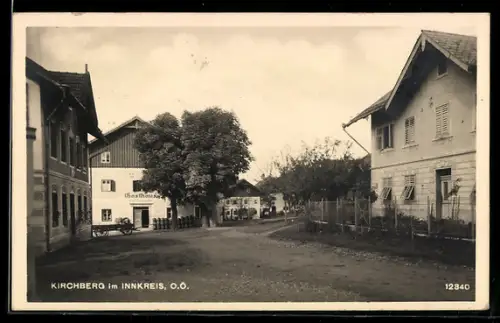 AK Kirchberg im Innkreis, Strassenpartie mit Gasthaus
