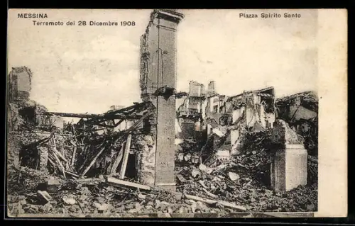 AK Messina, Terremoto del 28 Dicembre 1908, Piazza Spirito Santo, Erdbebenschäden