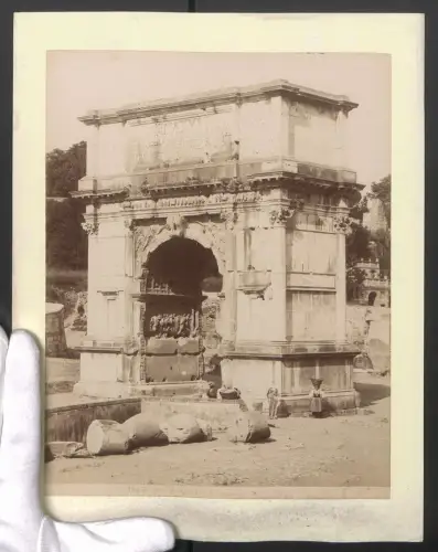Fotografie unbekannter Fotograf, Ansicht Roma, Arco di Tito, Grossformat 24 x 31cm