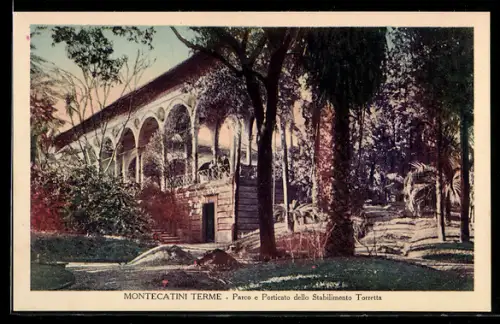 AK Montecatini Terme, Parco e Porticato dello Stabilimento Torretta