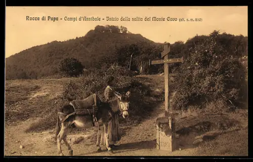 AK Rocca di Papa, Campi d`Annibale, Inizio della salita del Monte Cavo, uomo con asino e croce di pietra