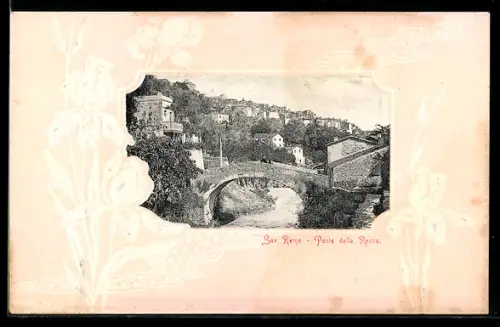 Präge-AK San Remo, Ponte della Rocca