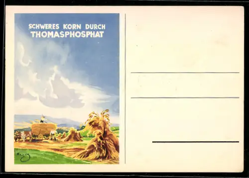 AK Reklame Thomasphosphat, Schweres Korn durch Thomasphosphat, Bauern bei der Heuernte