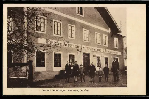 AK Metmach, Franz Stranzinger`s Gasthof