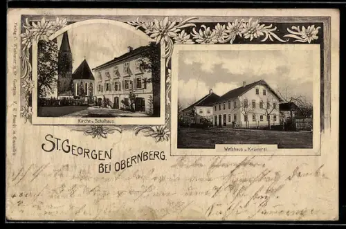 AK St. Georgen bei Obernberg, Gasthaus und Krämerei, Kirche und Schulhaus