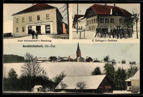 AK Andrichsfurt /O. Ö., Josef Stelzhammer`s Handlung, F. Zeilingers Gasthaus