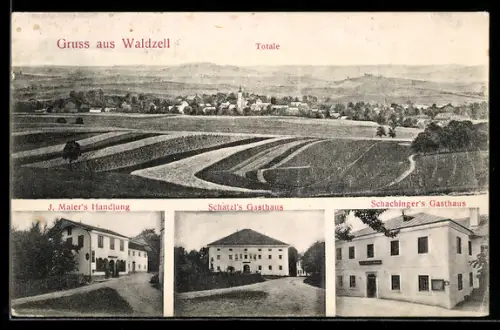 AK Waldzell, J. Maier`s Handlung, Schatzl`s Gasthaus, Schachinger`s Gasthaus