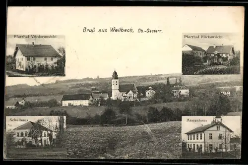 AK Weilbach /Ob.-Oesterr., Pfarrhof, Schulhaus, Armenhaus, Totalansicht